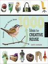 Cover image for 1000 Ideas for Creative Reuse
